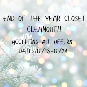 END OF YEAR CLOSET CLEAN OUT